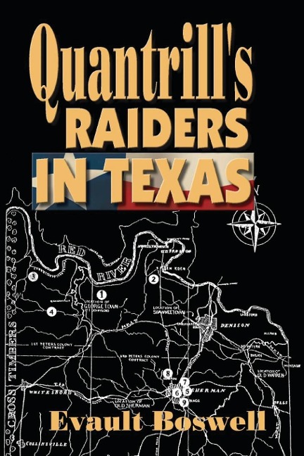 Quantrills Raiders in Texas