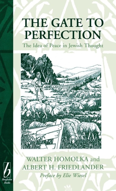 The Gate to Perfection: The Idea of Peace in Jewish Thought