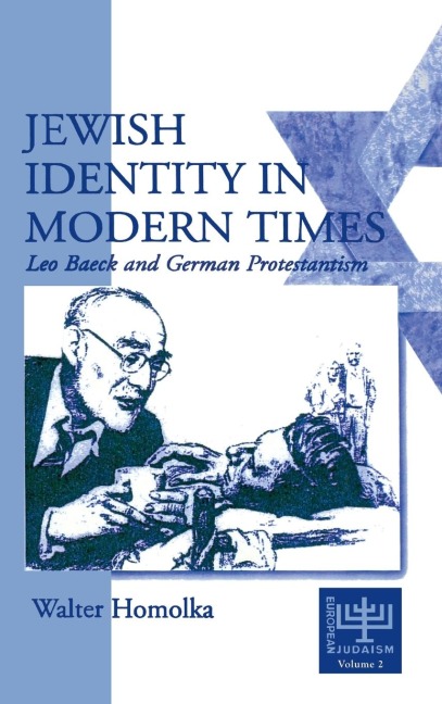 Jewish Identity in Modern Times: Leo Baeck and German Protestantism