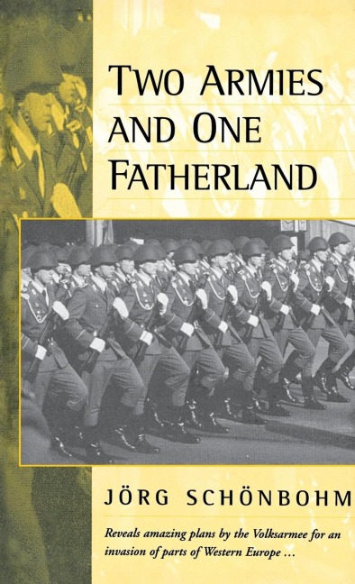 Two Armies and One Fatherland: The End of the Nationale Volksarmee