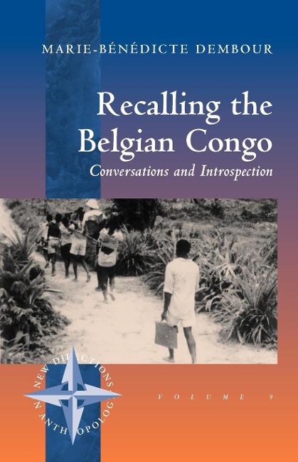 Recalling the Belgian Congo: Conversations and Introspection