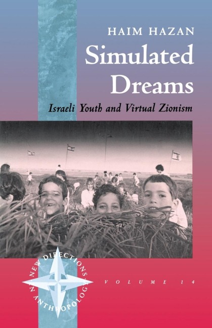 Simulated Dreams: Zionist Dreams for Israeli Youth