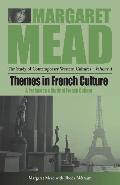Themes in French Culture: A Preface to a Study of French Community