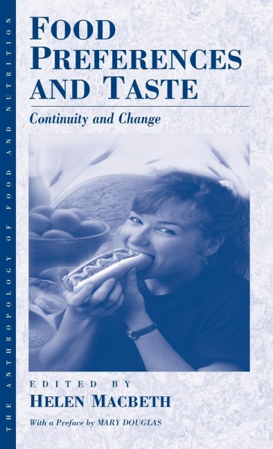 Food Preferences and Taste: Continuity and Change