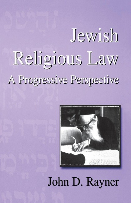 Jewish Religious Law: A Progressive Perspective