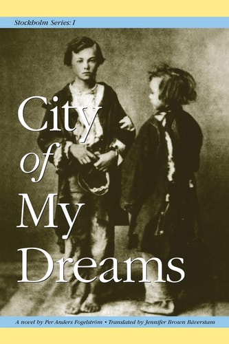 City of My Dreams A Novel