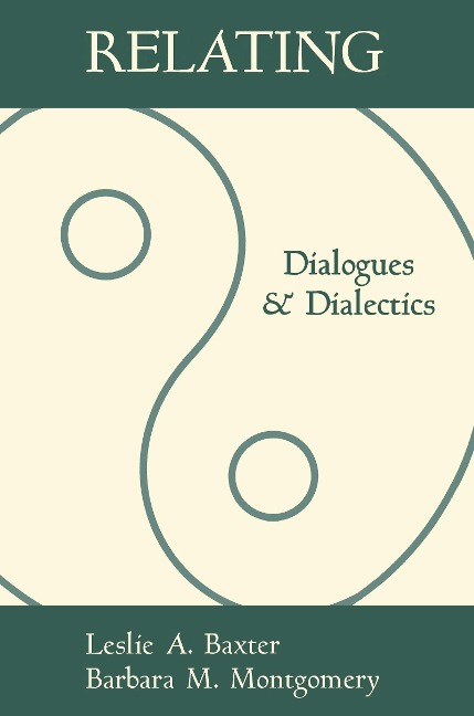 Relating: Dialogues and Dialectics