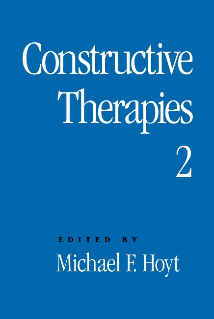 Constructive Therapies V2: Volume 2