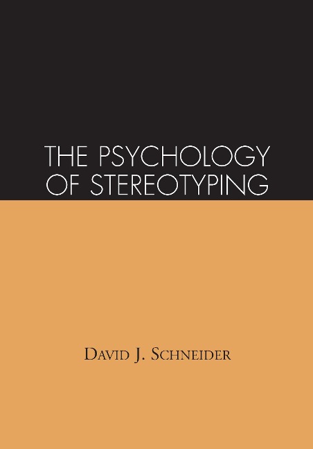 The Psychology of Stereotyping