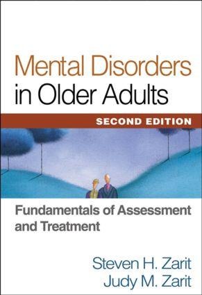 Mental Disorders in Older Adults: Fundamentals of Assessment and Treatment