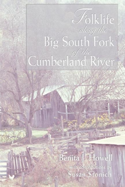 Folklife Along the Big South Fork of the Cumberland River