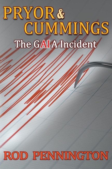 Pryor & Cummings: The GAIA Incident