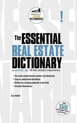 The Essential Real Estate Dictionary