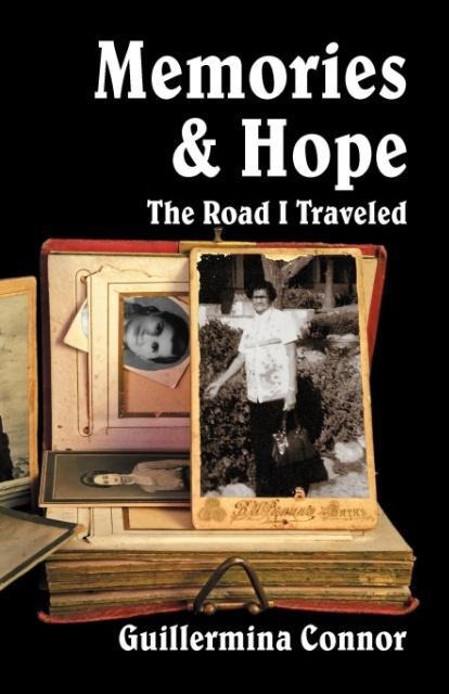 Memories and Hope: The Road I Traveled