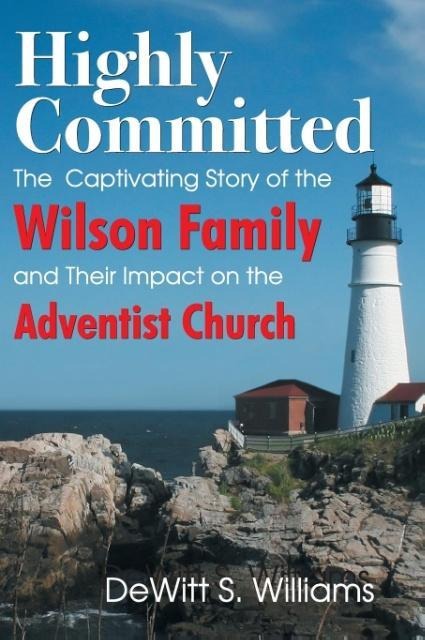 Highly Committed: The Wilson Family Story