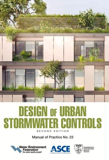Design of Urban Stormwater Controls: Mop 23 Volume 2