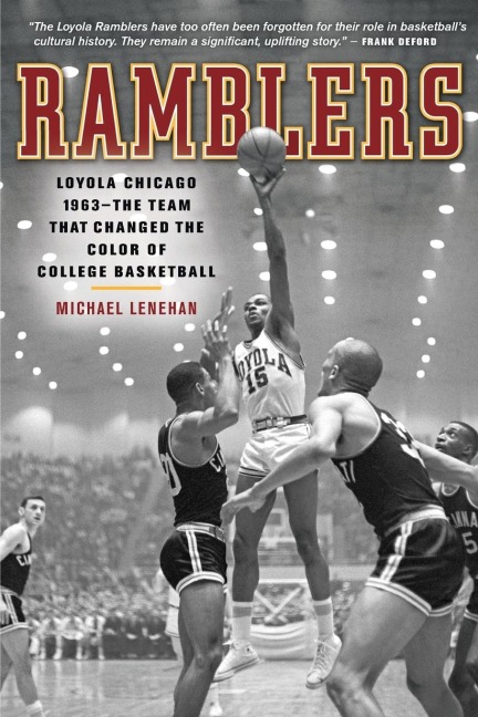 Ramblers: Loyola Chicago 1963