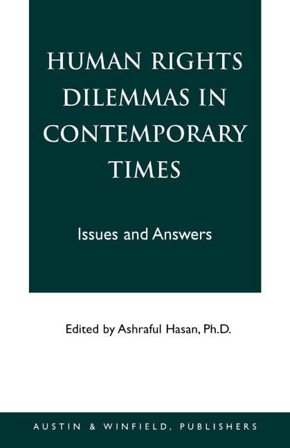 Human Rights Dilemmas in Contemporary Times: Issues and Answers