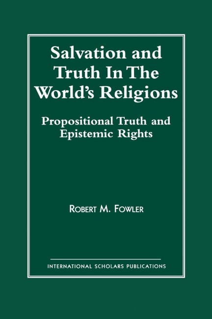 Salvation and Truth in the Worlds Religions