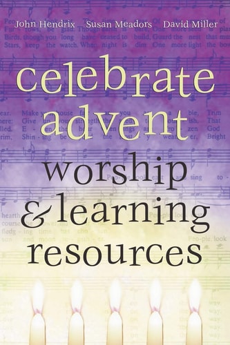 Celebrate Advent Worship & Learning Resources