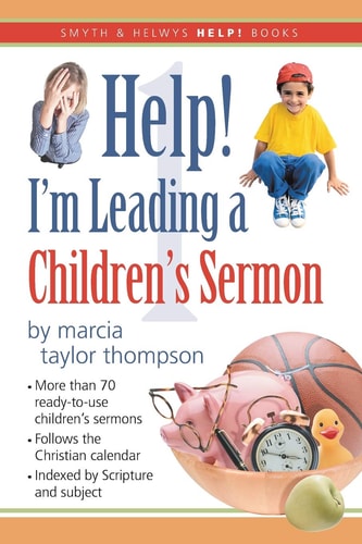 Help! I'm Leading a Children's Sermon Advent to Transfiguration Sunday