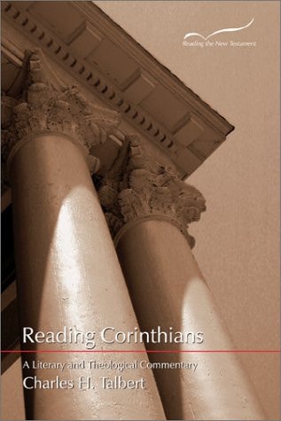 Reading Corinthians A Literary and Theological Commentary