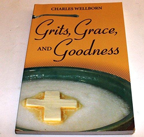 Grits, Grace, and Goodness