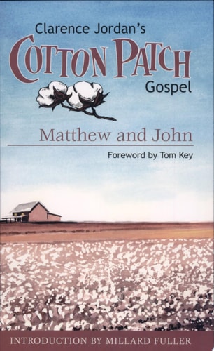 The Cotton Patch Gospel: Matthew and John