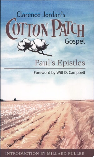 The Cotton Patch Gospel: Paul's Epistles