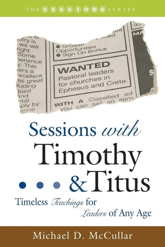 Sessions with Timothy and Titus