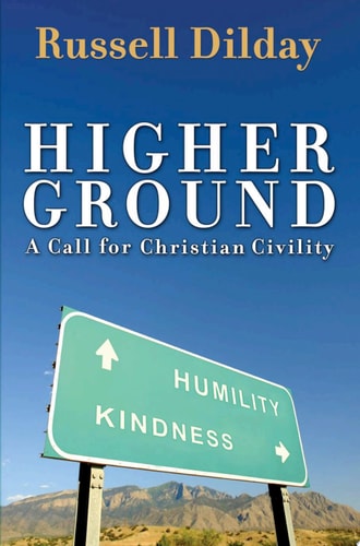 Higher Ground A Call for Christian Civility