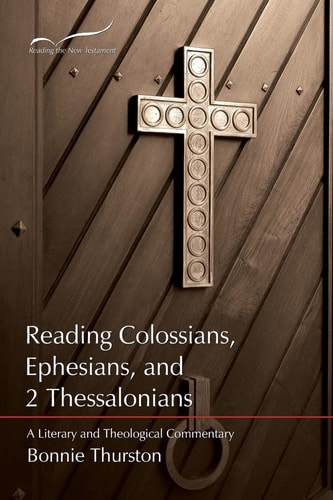 Reading Colossians, Ephesians, and 2 Thessalonians