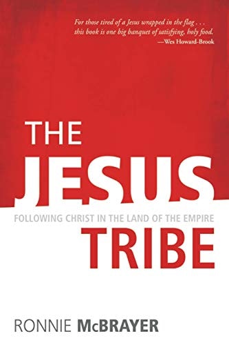 The Jesus Tribe Following Christ in the Land of the Empire