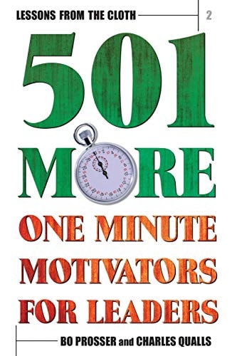 Lessons from the Cloth 2 501 More One Minute Motivators for Leaders