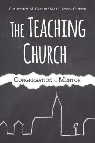 The Teaching Church Congregation as Mentor