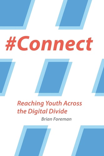 #Connect Reaching Youth Across the Digital Divide