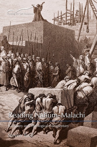 Reading Nahum-Malachi A Literary and Theological Commentary