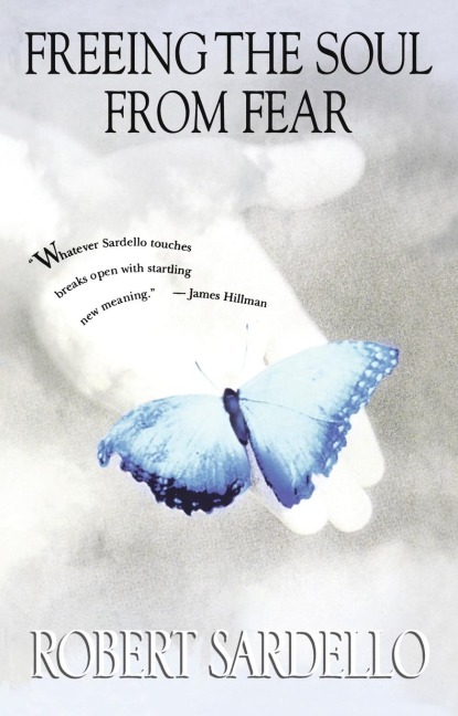Freeing the Soul from Fear
