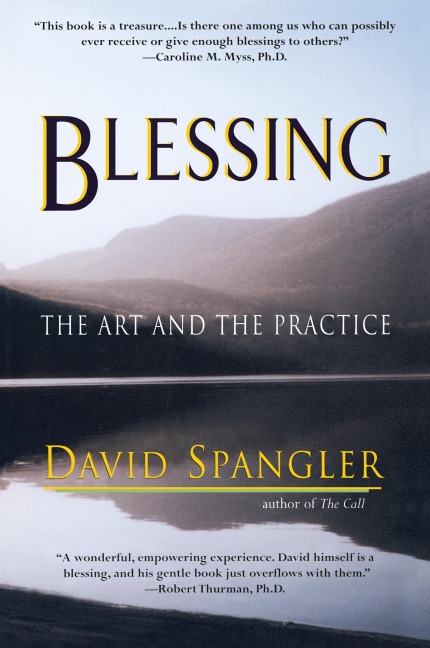 Blessing: The Art and the Practice
