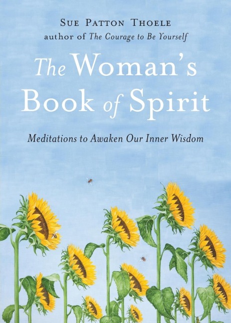 The Womans Book of Spirit: Meditations to Awaken Our Inner Wisdom (Daily Inspirational Book, Affirmations, Mindfulness, for Fans of the Four Agreements)