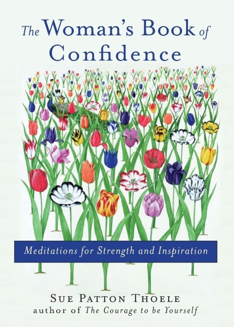 Womans Book of Confidence: Meditations for Strength and Inspiration (Affirmations, Gift for Women, for Fans of Daily Rituals or a Year of Positive Thinking)