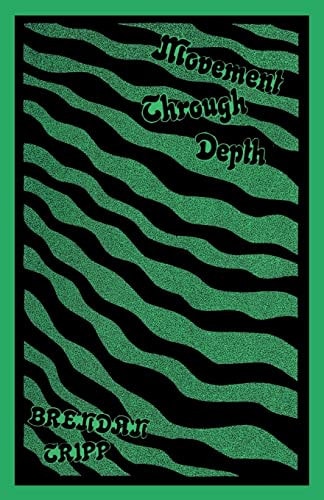 Movement Through Depth