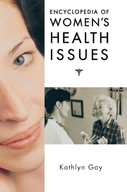 Encyclopedia of Womens Health Issues