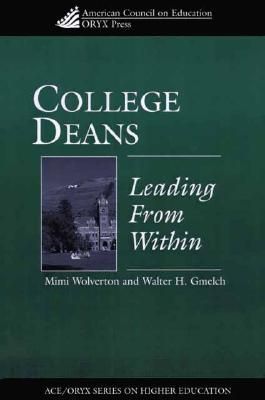 College Deans: Leading from Within