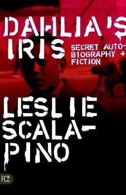 Dahlias Iris: Secret Autobiography and Fiction