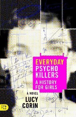 Everyday Psychokillers: A History for Girls