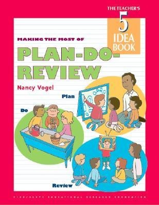 Making the Most of Plan-Do-Review: Teachers Idea Book 5