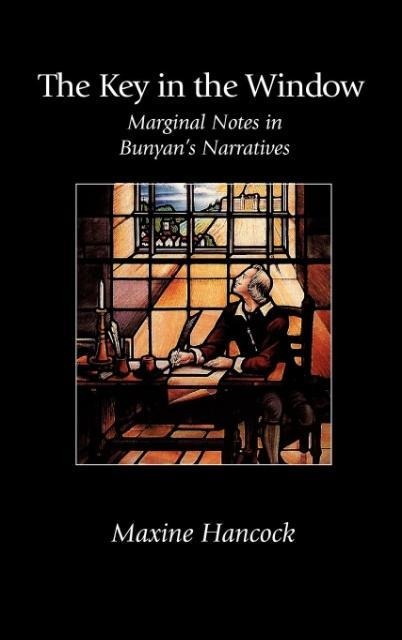 The Key in the Window: Marginal Notes in Bunyans Narratives
