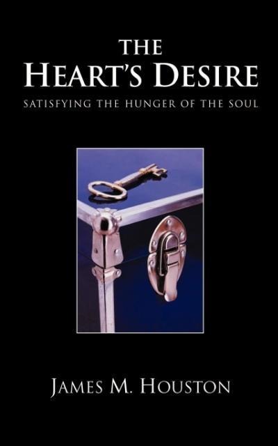 The Hearts Desire: Satisfying the Hunger of the Soul