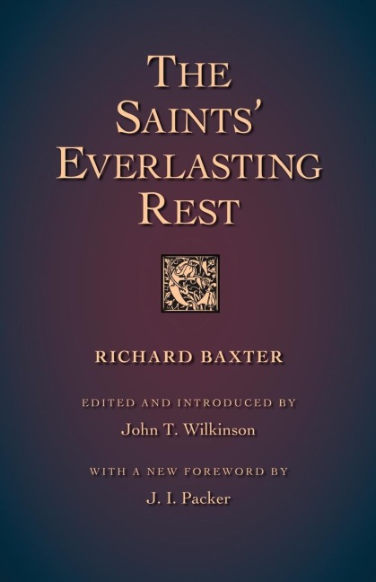 The Saints Everlasting Rest